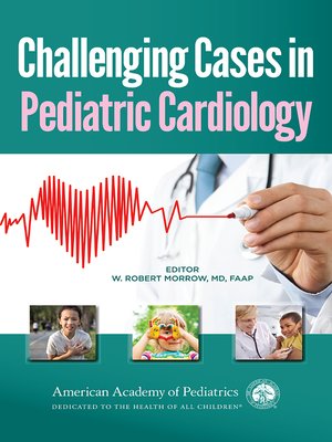 cover image of Challenging Cases in Pediatric Cardiology